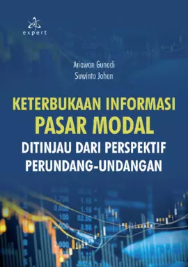 Keterbukaan Informasi Pasar Modal Ditinjau dari Perspektif Perundang-undangan