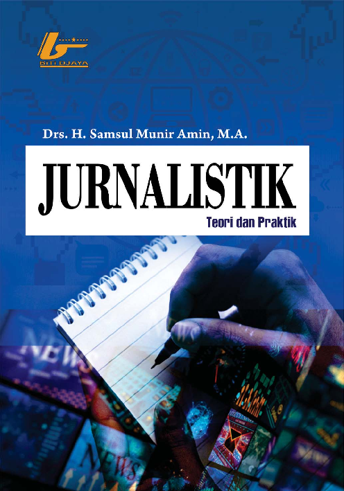 Jurnalistik; Teori dan Praktik