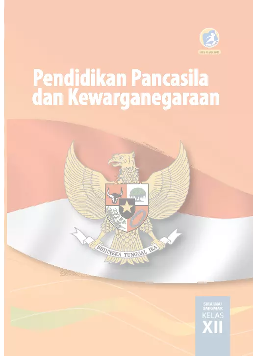 Kelas 12 Pendidikan Pancasila dan Kewarganegaraan : Buku Siswa Revisi 2018