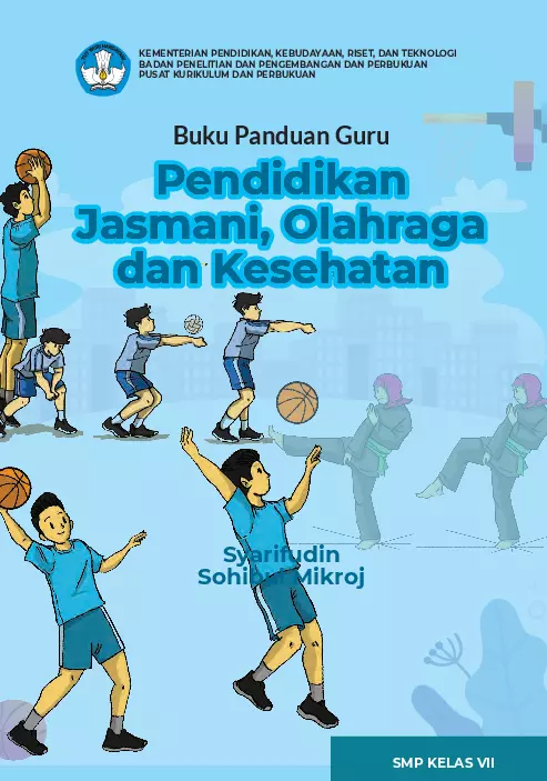 Buku Panduan Guru Pendidikan Jasmani, Olahraga, dan KesehatanUntuk SMP kelas VII