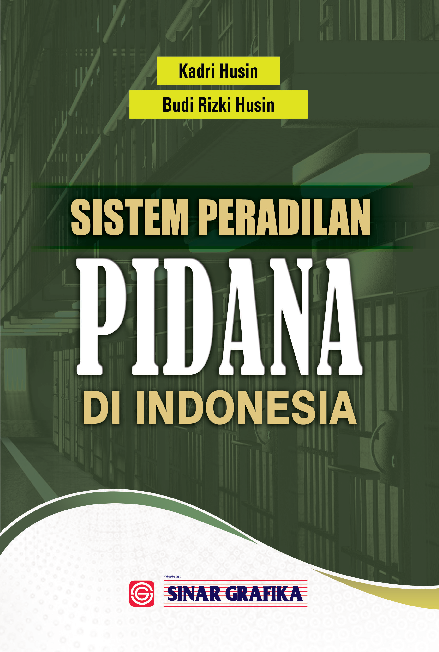 Sistem Peradilan Pidana di Indonesia