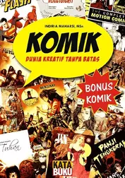 Komik, Dunia Kreatif Tanpa Batas