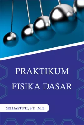 Praktikum Fisika Dasar