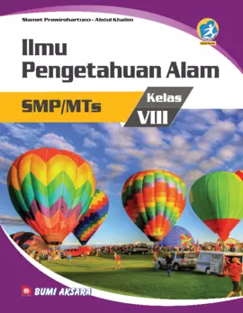 Kurikulum 13: Ilmu Pengetahuan Alam SMP/MTs Kelas VIII (Edisi Revisi)