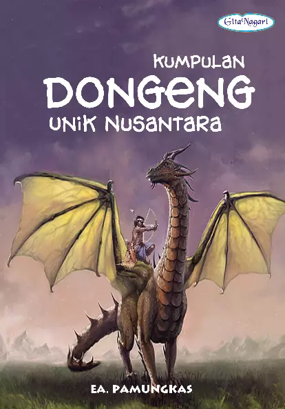 Kumpulan Dongeng Unik Nusantara