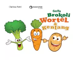 Cerita Brokoli Wortel & Kentang