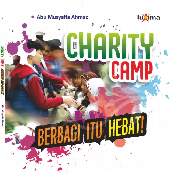 Charity Camp, Berbagi Itu Hebat