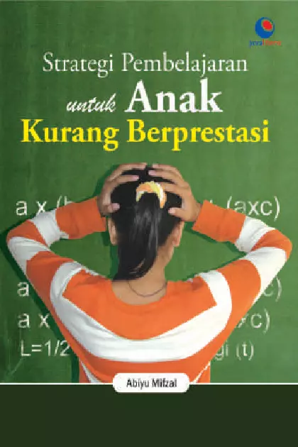 Strategi Pembelajaran untuk Anak Kurang Berprestasi