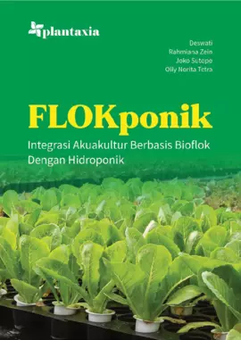 Flokponik; Integrasi Akuakultur Berbasis Bioflok dengan Hidroponik