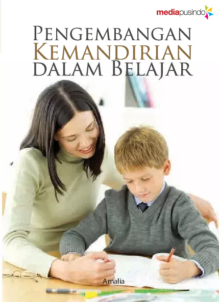 Pengembangan Kemandirian dalam Belajar