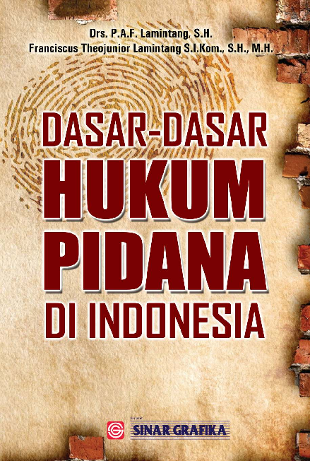 Dasar-Dasar Hukum Pidana di Indonesia