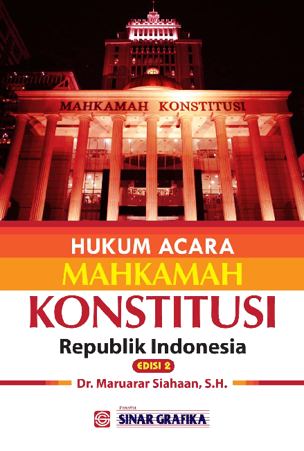 Hukum Acara Mahkamah Konstitusi Republik Indonesia (Edisi Kedua)
