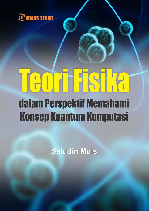 Teori Fisika dalam Perspektif Memahami Konsep Kuantum Komputasi