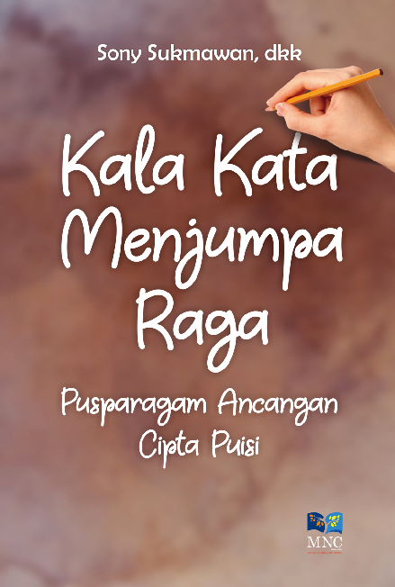 Kala Kata Menjumpa Raga