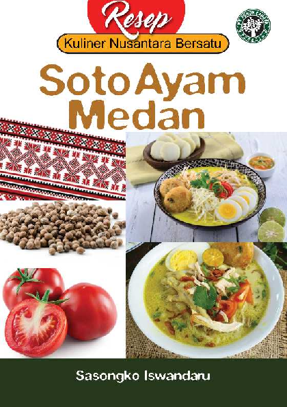 Seri Resep Kuliner Nusantara Bersatu: Soto Ayam Medan