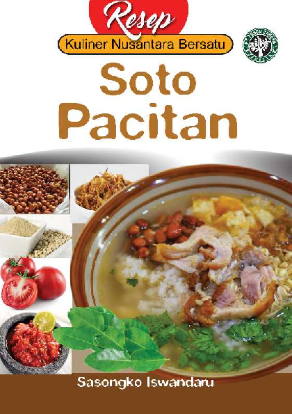Seri Resep Kuliner Nusantara Bersatu: Soto Pacitan