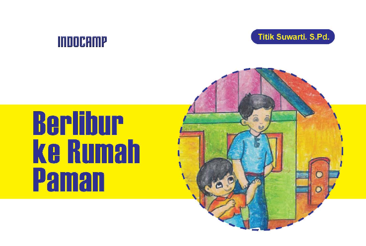 Berlibur ke rumah paman