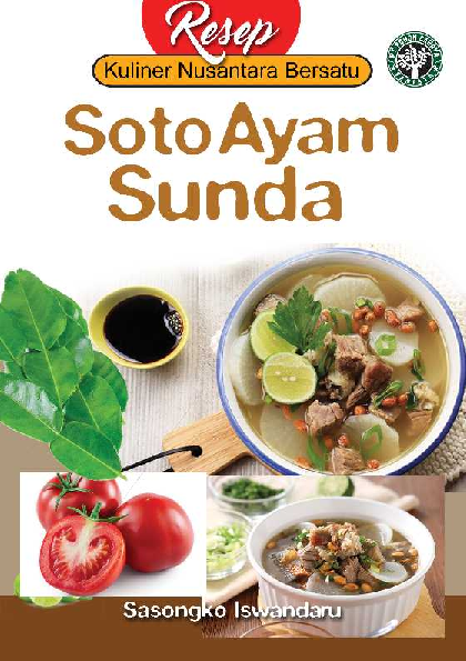 Seri Resep Kuliner Nusantara Bersatu: Soto Ayam Sunda