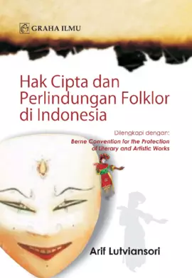 Hak Cipta dan Perlindungan Folklor di Indonesia