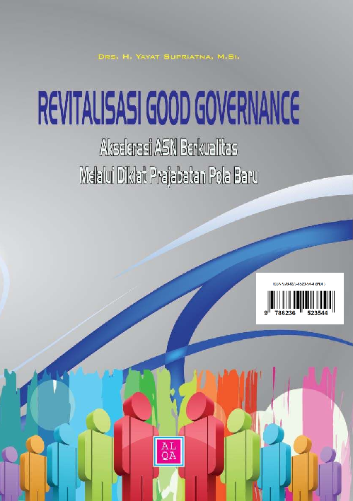 Revitalisasi good governance akselerasi asn berkualitas melalui diklat prajabatan pola baru