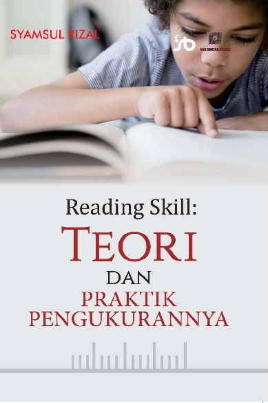 Reading Skill: Teori dan Praktik Pengukurannya