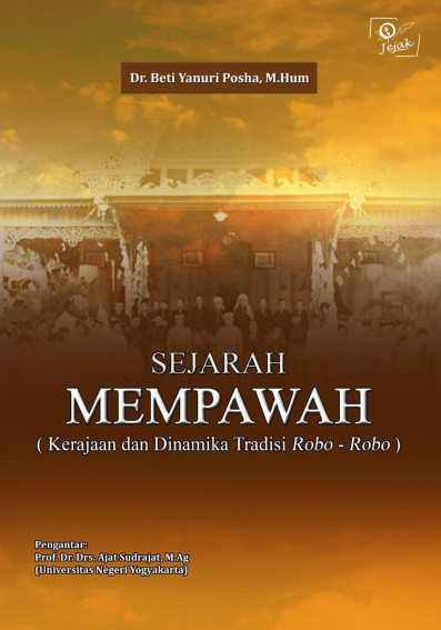 Sejarah Mempawah (Kerajaan dan Dinamika Tradisi Robo-Robo)
