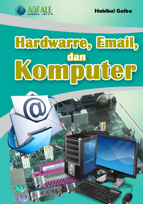 Hardware, Email, dan Komputer