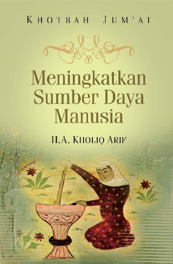 Khotbah Jum'at: Meningkatkan Sumber Daya Manusia