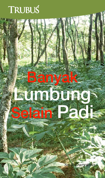 Banyak Lumbung Selain Padi
