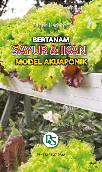 Bertanam Sayur dan Ikan Model Akuaponik