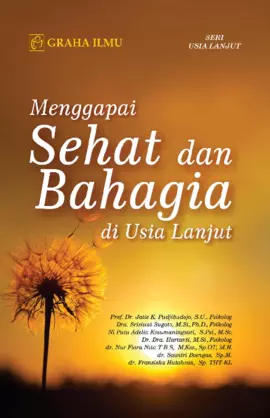 Menggapai Sehat dan Bahagia di Usia Lanjut