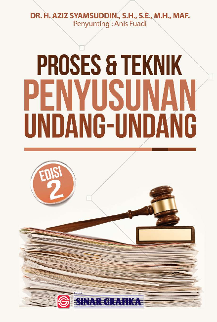 Proses dan Teknik Penyusunan Undang-Undang (Edisi Kedua)