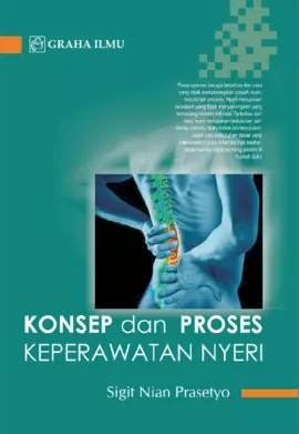 Konsep dan Proses Keperawatan Nyeri