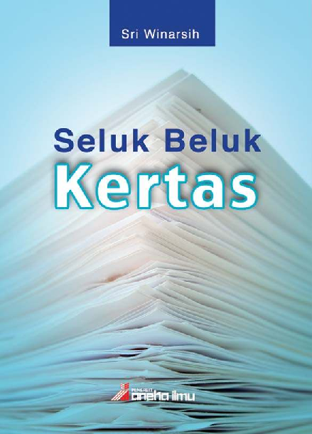 Seluk Beluk Kertas