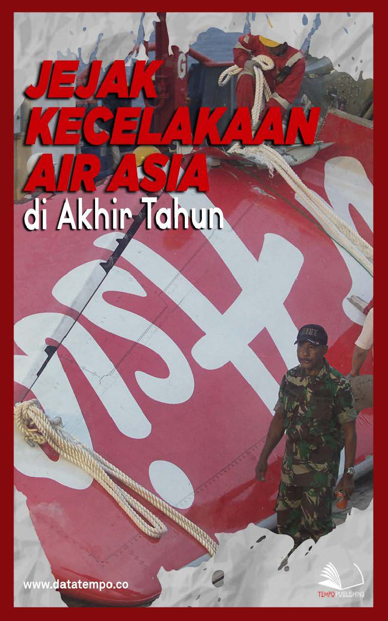 Jejak Kecelakaan Air Asia di Akhir Tahun