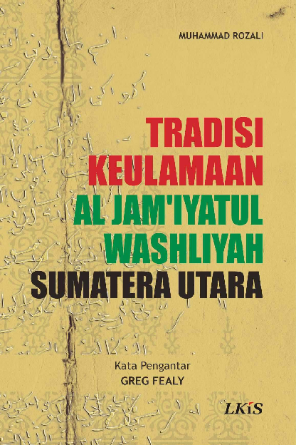 Tradisi Keulamaan Al Jami''atul Wasilay Sumatera Selatan