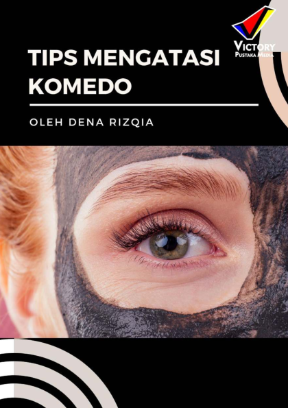 Tips Mengatasi Komedo
