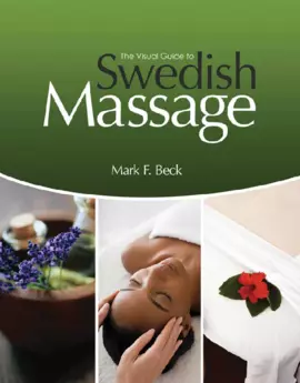 The Visual Guide to Swedish Massage, Spiral bound Version