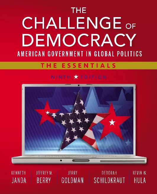 The Challenge of Democracy: American Government in Global Politics, The Essentials (with Aplia Printed Access Card)