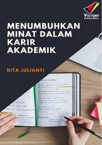 Menumbuhkan Minat dalam Karir Akademik