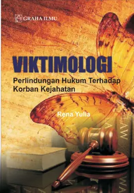 Viktimologi; Perlindungan Hukum terhadap Korban Kejahatan