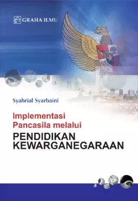 Implementasi Pancasila Melalui  Pendidikan Kewarganegaraan (PPKn)