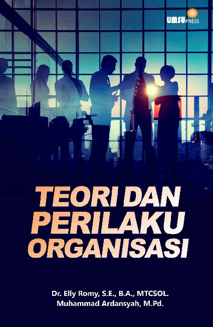 Teori dan Perilaku Organisasi