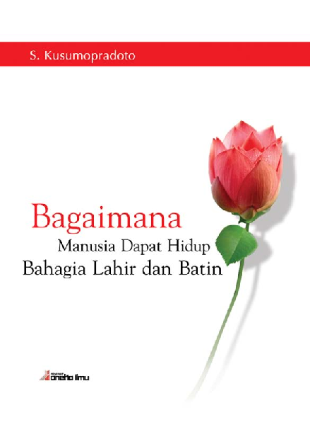 Bagaimana Manusia Dapat Hidup Lahir dan Batin
