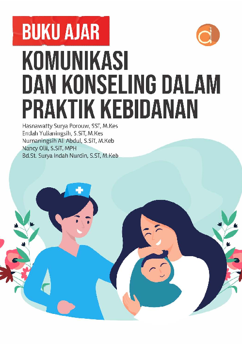 Buku Ajar Komunikasi Dan Konseling Dalam Praktik Kebidanan