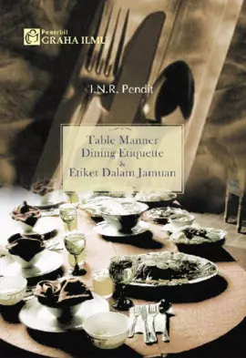 Table Manner; Dinning Etiquette & Etiket Dalam Jamuan       