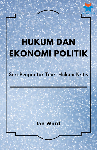 Hukum dan Ekonomi Politik