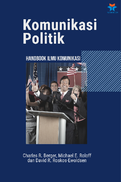 Komunikasi Politik: Handbook Ilmu Komunikasi