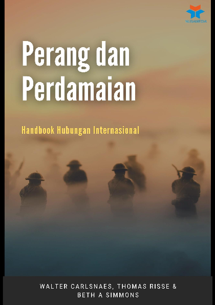 Perang dan Perdamaian: Handbook Hubungan Internasional