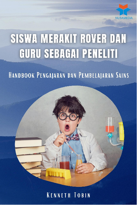 Siswa Merakit Rover dan Guru sebagai Peneliti